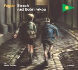 CD Strach nad Bobří řekou (audiokniha pro děti) CD Strach nad Bobří řekou (audiokniha pro děti)