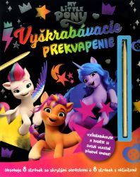 My Little Pony - Vyškrabovacie prekvapenie - kolektiv autorů - Slovenské knihy pro děti My Little Pony - Vyškrabovacie prekvapenie