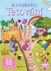 Jednorožci: tetování Jednorožci: tetování