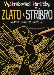 Vyškrabovací kartičky: Zlato a stříbro Vyškrabovací kartičky: Zlato a stříbro
