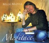 CD Meditace - Miloš Matula - Audioknihy - populárně naučná Meditace - CD
