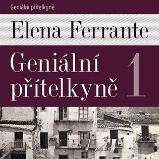 CD Geniální přítelkyně 1 - audiokniha