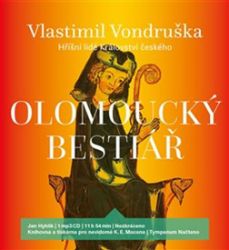 CD Olomoucký bestiář - audiokniha - Vlastimil Vondruška,Jan Hyhlík - Audioknihy - detektivky a napětí CD Olomoucký bestiář