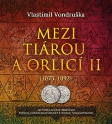 CD Mezi tiárou a orlicí II. - Vlastimil Vondruška - Audioknihy - světová literatura CD Mezi tiárou a orlicí II.