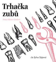 CD Trhačka zubů - audiokniha CD Trhačka zubů - audiokniha