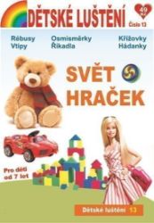 Dětské luštění 13 - Svět hraček - Populárně naučná literatura pro děti Dětské luštění 13 - Svět hraček