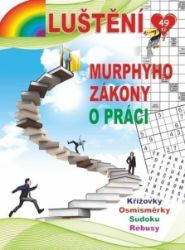 Luštění 2/2021 - Murphyho zákony o prác - Křížovky Luštění 2/2021 - Murphyho zákony o prác