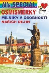 Osmisměrky speciál 2/2024 - Milníky a osobnosti našich dějin - Křížovky Osmisměrky speciál 2/2024 - Milníky a osobnosti našich dějin