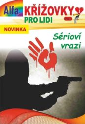Křížovky pro lidi 1/2025 - Sérioví vrazi - Křížovky Křížovky pro lidi 1/2025 - Sérioví vrazi