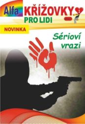 Křížovky pro lidi 1/2025 - Sérioví vrazi - Křížovky Křížovky pro lidi 1/2025 - Sérioví vrazi