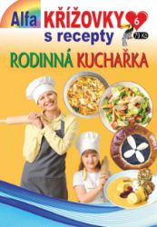Křížovky s recepty 6/2025 - Rodinná kuchařka - Křížovky Křížovky s recepty 6/2025 - Rodinná kuchařka