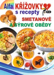Křížovky s recepty 2/2026 - Smetanové a sýrové obědy - Křížovky Křížovky s recepty 2/2026 - Smetanové a sýrové obědy