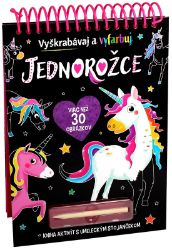 Jednorožce - Vyškrabávaj a vyfarbuj Jednorožce - Vyškrabávaj a vyfarbuj