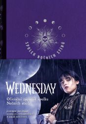 Wednesday: Oficiální zápisník spolku Nočních stínů Wednesday: Oficiální zápisník spolku Nočních stínů