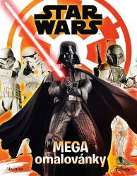 Star Wars - Mega omalovánky - kolektiv autorů - Pohádkové postavy omalovánky Star Wars - Mega omalovánky