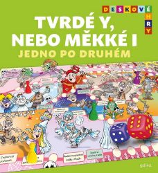 Tvrdé Y, nebo měkké I: jedno po druhém Tvrdé Y, nebo měkké I: jedno po druhém