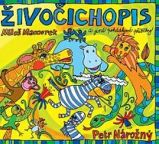Živočichopis a jiné pohádkové příběhy - CD (Čte Petr Nárožný) - audiokniha - Miloš Macourek - Audioknihy - pro děti CD - Živočichopis a jiné pohádkové