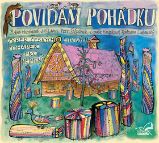 CD Povídám pohádku: Výběr českých lidových pohádek pro nejmenší - audiokniha - Petr Štěpánek,Barbora Hrzánová,Jiří Lábus - Audioknihy - pro děti Povídám pohádku: Výběr českých lidových pohádek pro nejmenší - CD