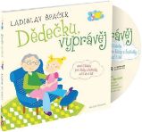 CD Dědečku, vyprávěj - Etiketa pro kluky a holčičky od tří let - audiokniha - Ladislav Špaček - Audioknihy - pro děti Dědečku, vyprávěj - Etiketa pro kluky a holčičky od tří let - CD