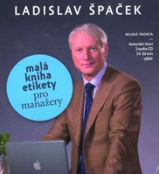 Malá kniha etikety pro manažery - 3 CD - audiokniha Malá kniha etikety pro manažery - 3 CD - audiokniha