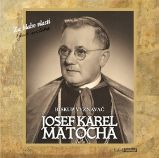 Biskup vyznavač - CD (Čte Hana Maciuchová) - audiokniha - Hana Maciuchová - Audioknihy - literatura faktu CD - Josef Karel Matocha - Biskup vyznavač