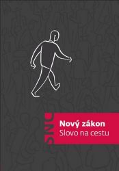 Nový zákon: Slovo na cestu Nový zákon: Slovo na cestu