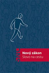 Nový zákon: Slovo na cestu Nový zákon: Slovo na cestu