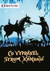 Co vyprávěl strom Kandalí - DVD Co vyprávěl strom Kandalí - DVD