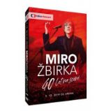 Miro Žbirka: 40 let na scéně DVD - Miroslav Žbirka - Hudební Miro Žbirka: 40 let na scéně DVD