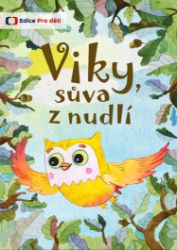 Viky, sůva z nudlí - DVD - Lucie Sunková - Pohádky a rodinné filmy Viky, sůva z nudlí - DVD