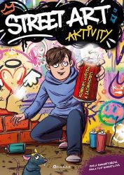Street art aktivity - Komiksy, luštění a zajímavosti