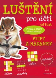 Luštění pro děti - vtipy a hádanky - Společenské hry Luštění pro děti - vtipy a hádanky