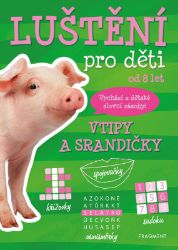Luštění pro děti - Vtipy a srandičky Luštění pro děti - Vtipy a srandičky