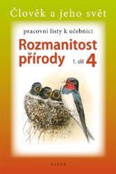 Rozmanitost přírody 4/1 - Pracovní listy k učebnici Rozmanitost přírody 4/1 - Pracovní listy k učebnici
