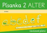 Písanka 2 pro 1. ročník - nevázané písmo Písanka 2 pro 1. ročník - nevázané písmo