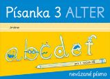 Písanka 3 pro 1. ročník - Nevázané písmo