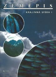 Zeměpis - Krajinná sféra I. Zeměpis - Krajinná sféra I.