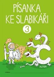 Písanka ke Slabikáři - 3. sešit Písanka ke Slabikáři - 3. sešit