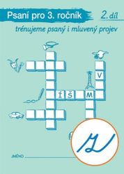 Psaní pro 3. ročník 2. díl ("z" s kličkou) - Písanky a slabikáře Psaní pro 3. ročník 2. díl ("z" s kličkou)