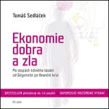 CD Ekonomie dobra a zla - Po stopách lidského tázání od Gilgameše po finanční krizi - audi