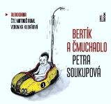 CD Bertík a čmuchadlo - audiokniha - Petra Soukupová - Audioknihy - česká literatura Bertík a čmuchadlo - CDmp3