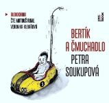 CD Bertík a čmuchadlo - audiokniha - Petra Soukupová - Audioknihy - česká literatura Bertík a čmuchadlo - CDmp3