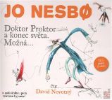 CD Doktor Proktor a konec světa. Možná... (Čte David Novotný) - audiokniha - Jo Nesbo - Audioknihy - pro děti CD Doktor Proktor a konec světa. Možná... (Čte David Novotný) - audiokniha