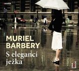 CD S elegancí ježka - audiokniha - Muriel Barbery,Taťjana Medvecká,Lucie Pernetová - Audioknihy - pro děti S elegancí ježka - CDmp3