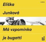 CD Má vzpomínka je bugatti (Čte Hana Maciuchová a Jaromír Dulava) - audiokniha