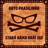 CD Stará dáma vaří jed - audiokniha - Arto Paasilinna - Audioknihy - světová literatura Stará dáma vaří jed - CDmp3