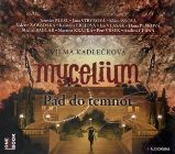 Mycelium III - Pád do temnot - 2CDmp3