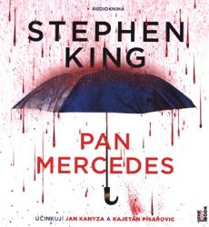 Pan Mercedes - 2 CDmp3 (Čte Jan Kanyza a Kajetán Písařovic) - audiokniha - Stephen King - Audioknihy - detektivky a napětí Pan Mercedes - 2 CDmp3 (Čte Jan Kanyza a Kajetán Písařovic) - audiokniha