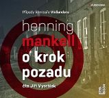 O krok pozadu - 2 CDmp3 (Čte Jiří Vyorálek) - audiokniha - Henning Mankell - Audioknihy - detektivky a napětí O krok pozadu - 2 CDmp3 (Čte Jiří Vyorálek)
