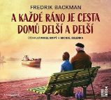 CD A každé ráno je cesta domů delší a delší (Čte Pavel Nový a Michal Zelenka) - audiokniha